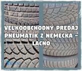 VEĽKOOBCHODNÝ PREDAJ PNEUMATÍK Z NEMECKA - LACNO